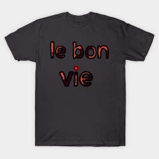 The Good Life in French - (Red) T-Shirt